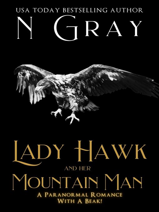 Title details for Lady Hawk and her Mountain Man by N Gray - Available